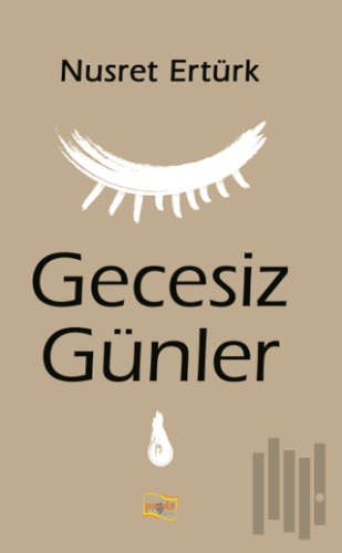 Gecesiz Günler Denemeler | Kitap Ambarı