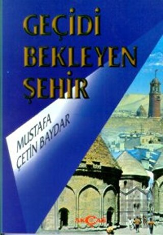 Geçidi Bekleyen Şehir | Kitap Ambarı