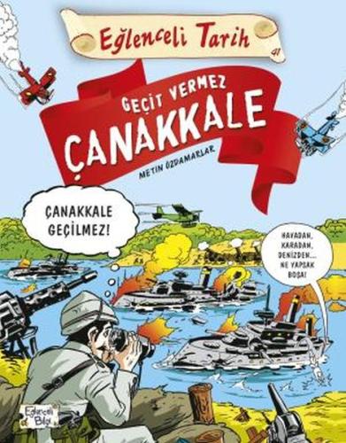 Geçit Vermez Çanakkale | Kitap Ambarı