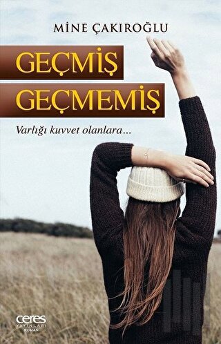 Geçmiş Geçmemiş | Kitap Ambarı