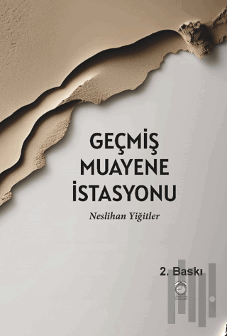 Geçmiş Muayene İstasyonu | Kitap Ambarı