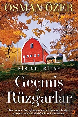 Geçmiş Rüzgarlar - Birinci Kitap | Kitap Ambarı