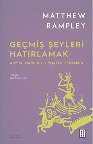 Geçmiş Şeyleri Hatırlamak | Kitap Ambarı