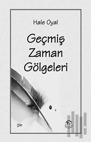 Geçmiş Zaman Gölgeleri | Kitap Ambarı