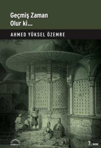 Geçmiş Zaman Olur Ki | Kitap Ambarı