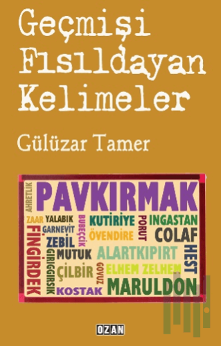 Geçmişi Fısıldayan Kelimeler | Kitap Ambarı