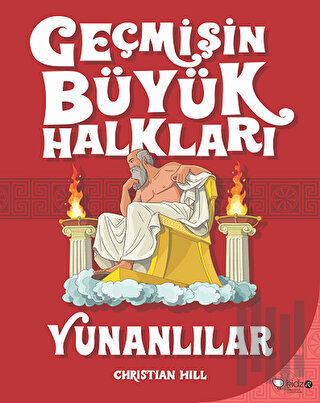 Geçmişin Büyük Halkları - Yunanlılar | Kitap Ambarı