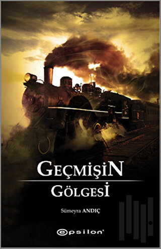 Geçmişin Gölgesi | Kitap Ambarı