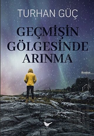 Geçmişin Gölgesinde Arınma | Kitap Ambarı