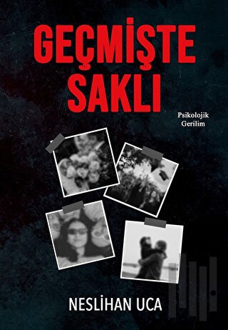 Geçmişte Saklı | Kitap Ambarı