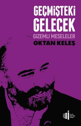 Geçmişteki Gelecek | Kitap Ambarı