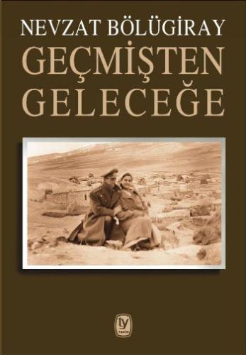 Geçmişten Geleceğe | Kitap Ambarı