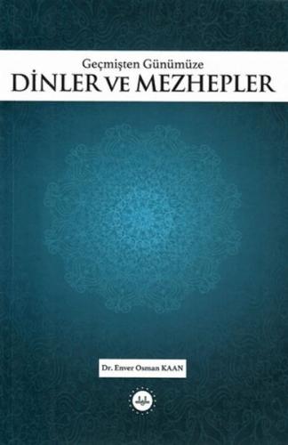 Geçmişten Günümüze Dinler ve Mezhepler | Kitap Ambarı