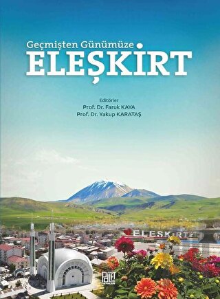 Geçmişten Günümüze Eleşkirt | Kitap Ambarı