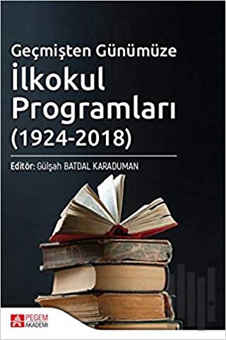 Geçmişten Günümüze İlkokul Programları (1924-2018) | Kitap Ambarı