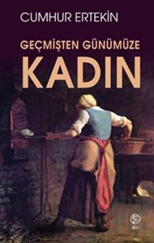 Geçmişten Günümüze Kadın | Kitap Ambarı