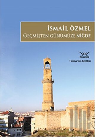 Geçmişten Günümüze Niğde | Kitap Ambarı