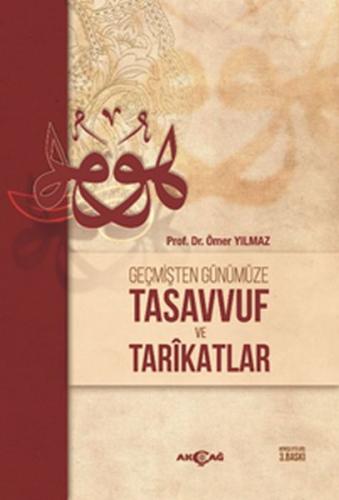 Geçmişten Günümüze Tasavvuf ve Tarikatlar | Kitap Ambarı