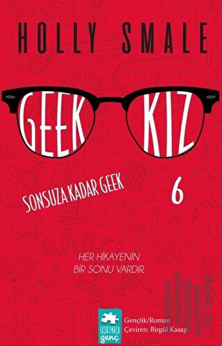 Geek Kız - 6 : Sonsuza Kadar Geek | Kitap Ambarı