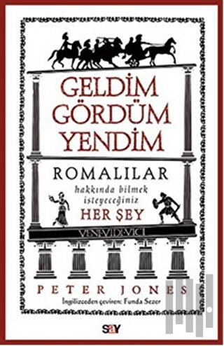 Geldim Gördüm Yendim | Kitap Ambarı