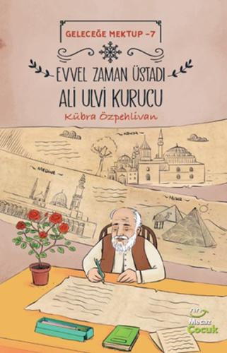 Geleceğe Mektup 7/Evvel Zaman | Kitap Ambarı