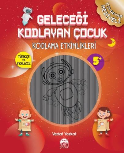 Geleceği Kodlayan Çocuk - Kodlama Etkinlikeri | Kitap Ambarı