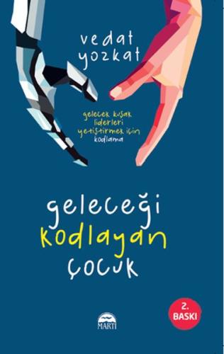 Geleceği Kodlayan Çocuk | Kitap Ambarı