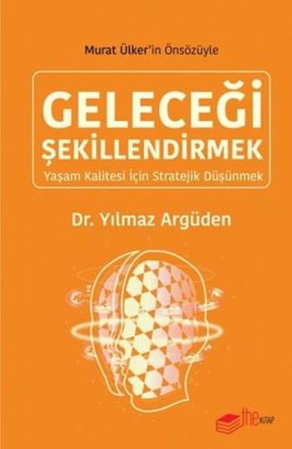 Geleceği Şekillendirmek | Kitap Ambarı