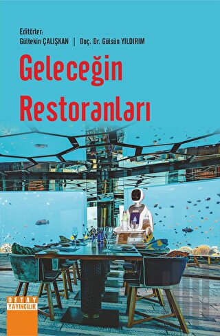 Geleceğin Restoranları | Kitap Ambarı