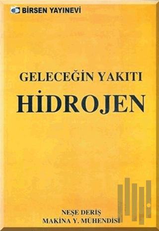 Geleceğin Yakıtı Hidrojen | Kitap Ambarı