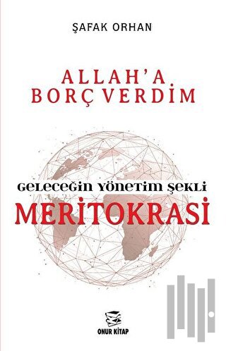 Geleceğin Yönetim Şekli Meritokrasi | Kitap Ambarı