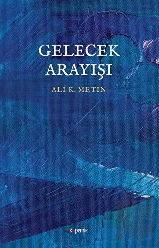 Gelecek Arayışı | Kitap Ambarı