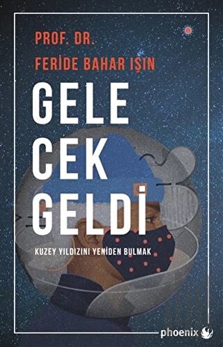 Gelecek Geldi | Kitap Ambarı