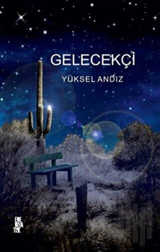 Gelecekçi | Kitap Ambarı