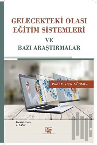 Gelecekteki Olası Eğitim Sistemleri ve Bazı Araştırmalar | Kitap Ambar