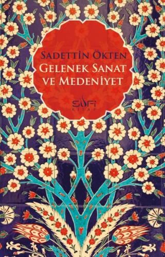 Gelenek, Sanat ve Medeniyet | Kitap Ambarı