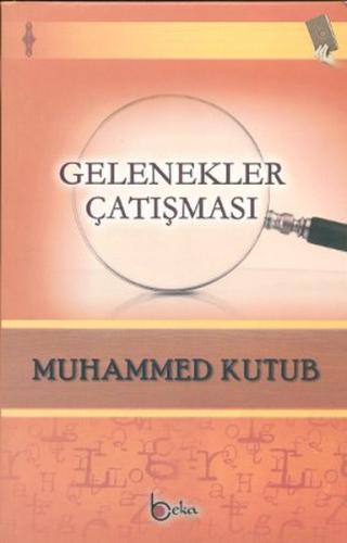 Gelenekler Çatışması | Kitap Ambarı