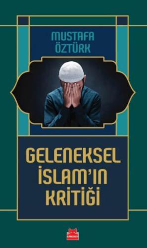 Geleneksel İslam’ın Kritiği | Kitap Ambarı