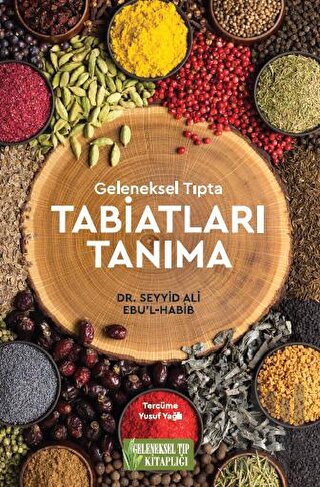 Geleneksel Tıpta Tabiatları Tanıma | Kitap Ambarı