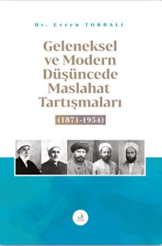 Geleneksel ve Modern Düşüncede Maslahat Tartışmaları | Kitap Ambarı