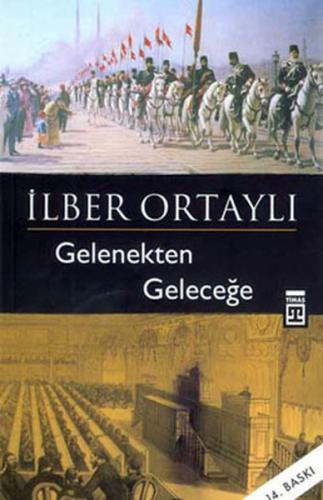 Gelenekten Geleceğe | Kitap Ambarı