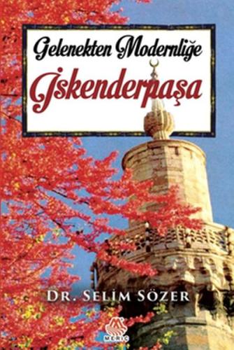 Gelenekten Modernliğe İskenderpaşa | Kitap Ambarı