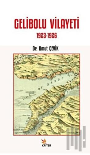 Gelibolu Vilayeti 1923-1926 | Kitap Ambarı