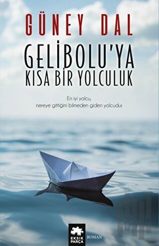 Gelibolu'ya Kısa Bir Yolculuk | Kitap Ambarı