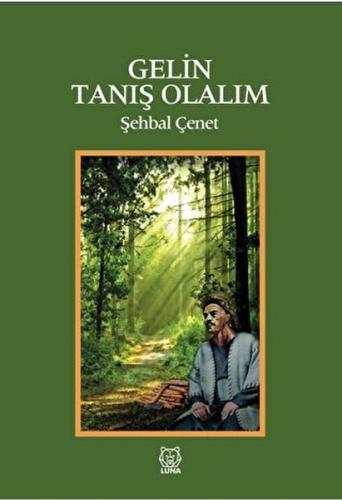 Gelin Tanış Olalım | Kitap Ambarı