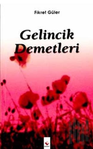 Gelincik Demetleri | Kitap Ambarı