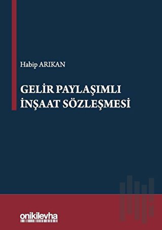 Gelir Paylaşımlı İnşaat Sözleşmesi (Ciltli) | Kitap Ambarı