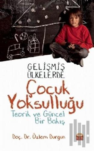 Gelişmiş Ülkelerde Çocuk Yoksulluğu | Kitap Ambarı