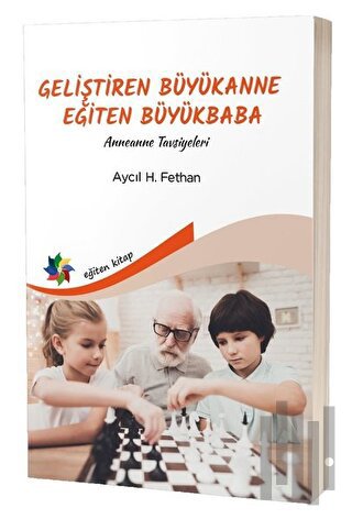 Geliştiren Büyükanne Eğiten Büyükbaba | Kitap Ambarı