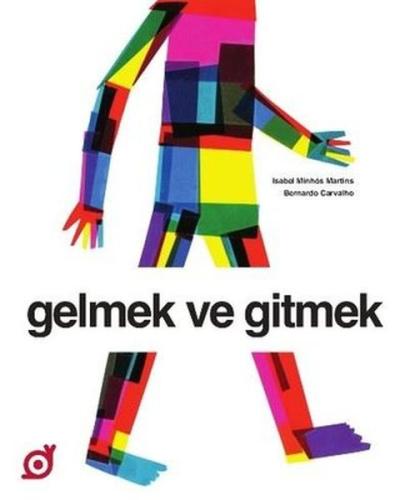 Gelmek ve Gitmek | Kitap Ambarı